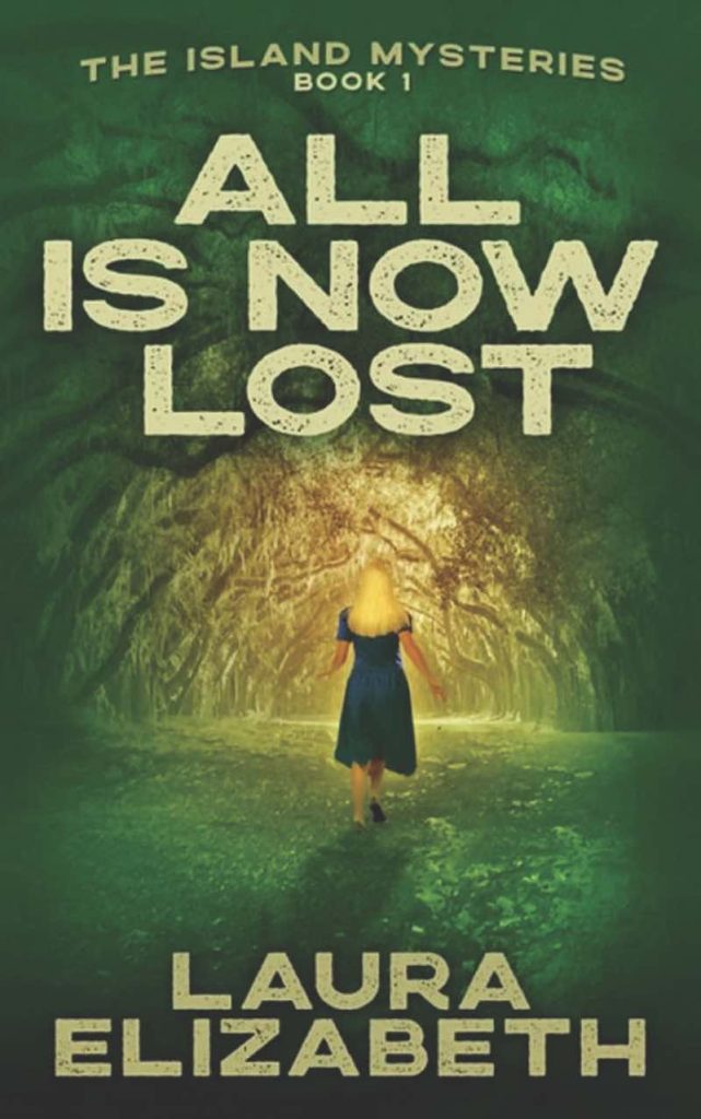 All Is Now Lost by Laura Elizabeth