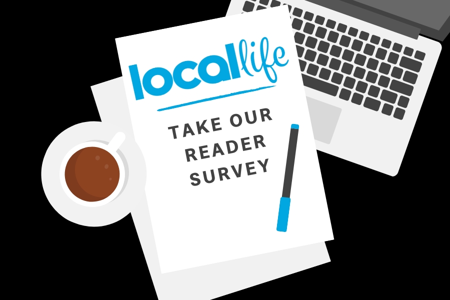 LOCAL Life Magazine Reader Survey