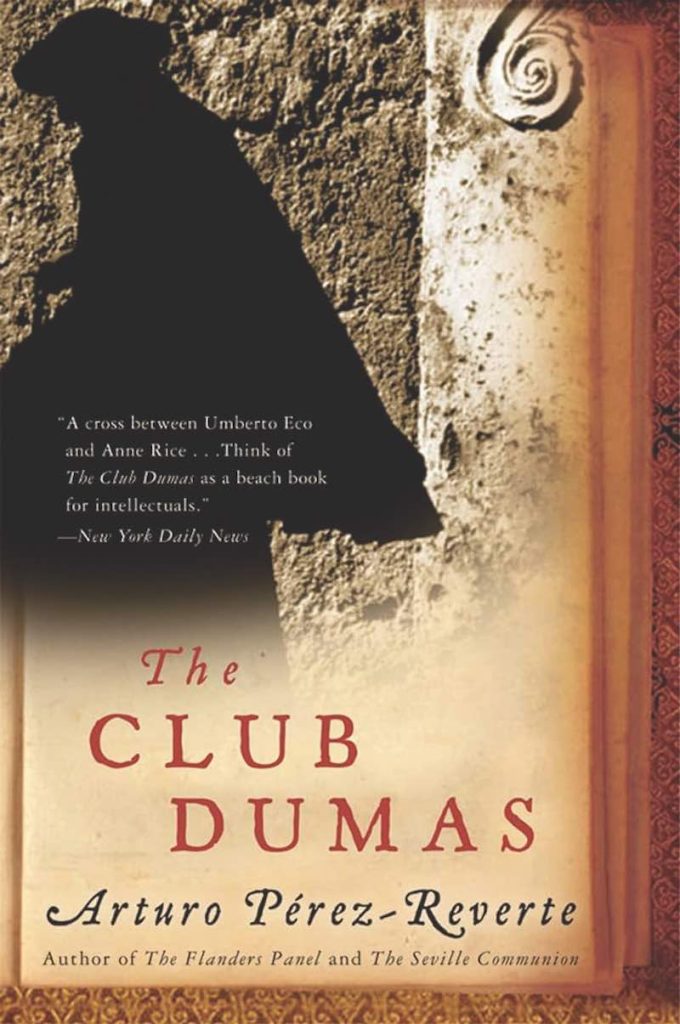 The Club Dumas by Arturo Pérez-Reverte