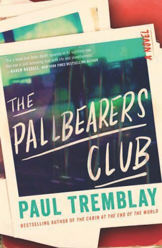 The Pallbearers Club by Paul G. Tremblay