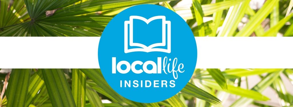LOCAL Life Insiders